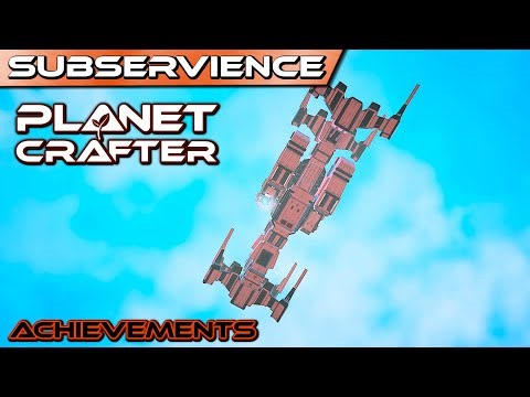 Planet Crafter - Achievements 🌍 Subservience • Leave the planet with smugglers