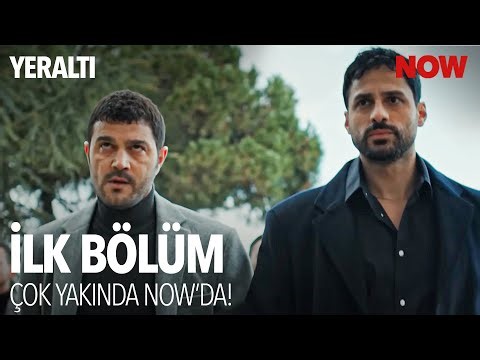 Yeraltı İlk Bölümüyle Çok Yakında NOW'da!