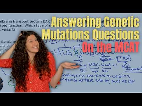 MCAT Bio/Biochem: Genetic Mutations Questions & How to Solve Them
