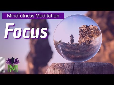 Grounding and Focus Mindfulness Meditation | Mindful Movement