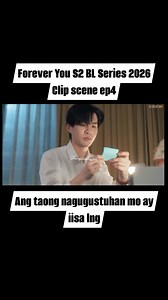 Forever You S2 BL Series 2026 Clip scene ep4 | Theboyslovevlog3443
