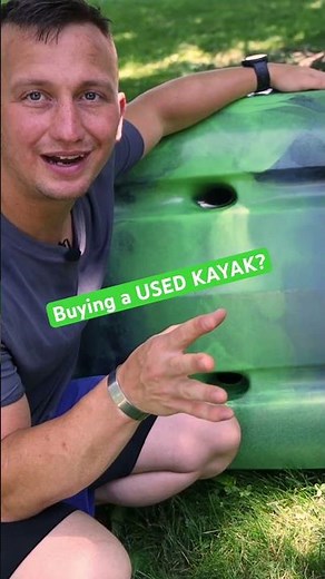 Look out for THIS buying a used Kayak