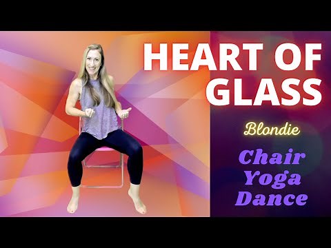 HEART OF GLASS Blondie 💔 Easy seated dance workout 🪑 LIMITED MOBILITY/SENIORS 💃 Chair Yoga Dance