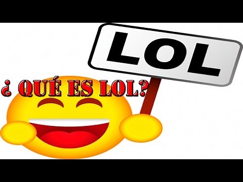 What is LOL?