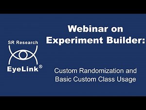 Webinar - Custom Randomization And Basic Custom Class Coding In Experiment Builder