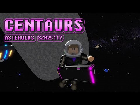 30 CENTAURS ASTEROIDS Locations: Season 25117 in SPACE SIMULATOR on Roblox