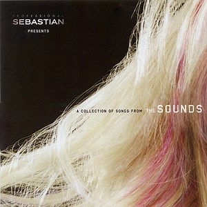 The Sounds - A Collection Of Songs From