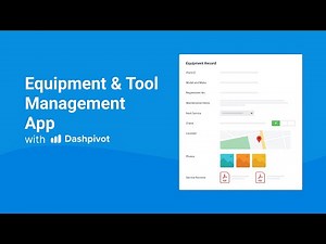 Streamline Equipment & Tool Management with Dashpivot: Track, Manage & Save Time