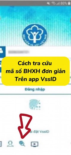 Cách tra cứu mã số BHXH trên app VSSID nhanh chóng