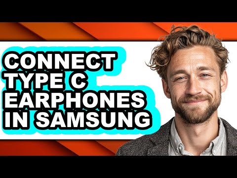 How to Connect Type C Earphones in Samsung (updated)
