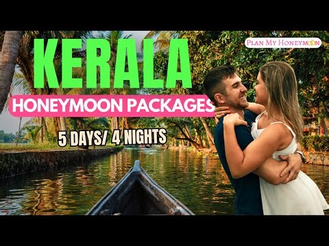 5 days Kerala Honeymoon Package | Kerala Couple Tour Package | Best Honeymoon Package for Kerala