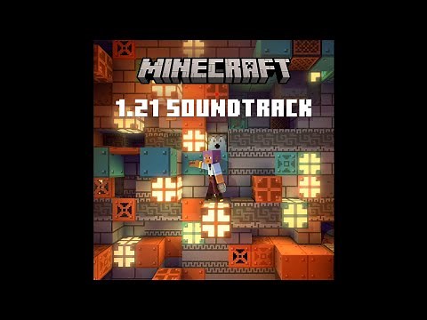 Minecraft 1.21 OST (All New Songs) Full Soundtrack