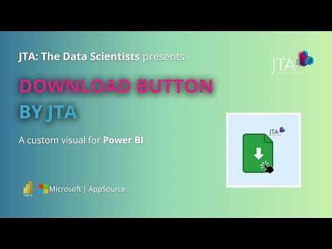 Download Button by JTA | Custom Visual for Power BI
