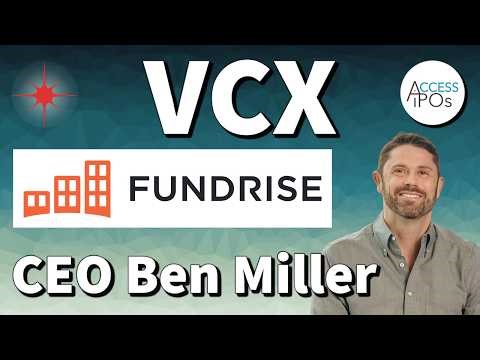 Interview with Fundrise CEO Ben Miller — VCX