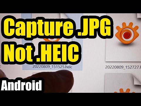 How to make Samsung phone capture JPG photos instead of HEIC, HEIF