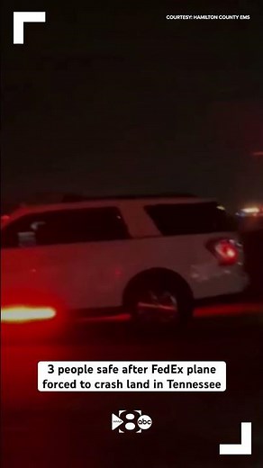 3 people safe after FedEx plane forced to crash land in Tennessee