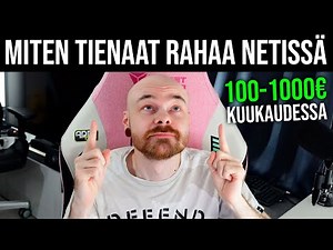 Miten SÄ voit tienata netissä 100-1000€/kk vuonna 2025!