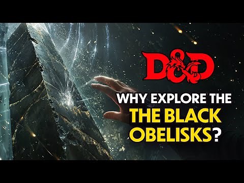 Forgotten Realms - The Black Obelisks ⏩ D&D LORE
