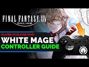 FFXIV White Mage PvP Controller Guide | New Player Guide