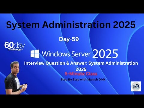 System Administration 2025 | Interview Question and Answer