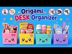 DIY Easy Origami Desk Organizer | No Glue, No Scissors | Cute Paper Organizer |School Project/kawaii