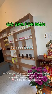2.3K views |  GO SPA FOR MAN – NƠI ĐÀN ÔNG CHĂM SÓC BẢN LĨNHBạn bận...