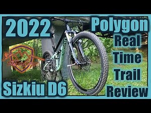 AWESOME 2022 Polygon Siskiu D6 Real-time Review // #newbikeday // #mtb #mtblife #trail #polygonbikes