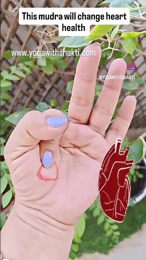 This mudra will change your heart health | Yoga Shakti