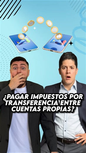 ¿Pagar IMPUESTOS por transferencia entre cuentas propias? #shorts