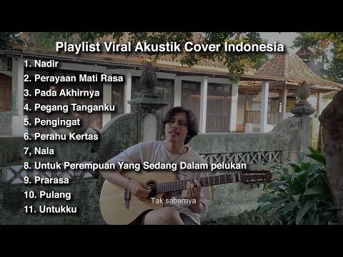 Playlist Viral Akustik Cover Indonesia