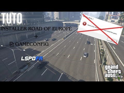 INSTALLER DES ROUTES FRANCAISE ET INSTALLER LE GAMECONFIG SUR GTA 5