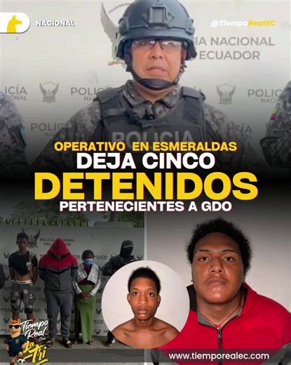 Detenciones en Esmeraldas tras ataque armado