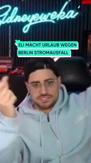 Eli reist nach Dubai nach Berlin Stromausfall