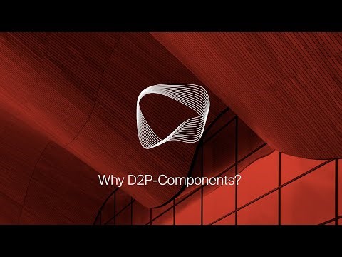 D2P Components (Part 1)
