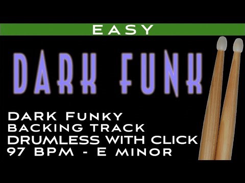 Dark Funk - Dark Funky Drumless Backing Track with click - 97 BPM