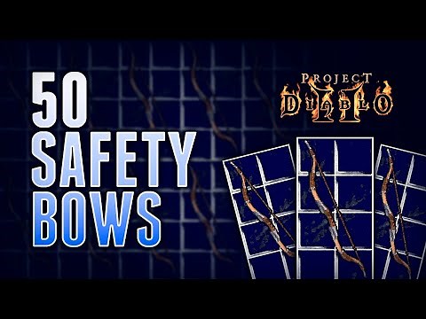 50 Safety Bow Crafts - Project Diablo 2 (PD2)