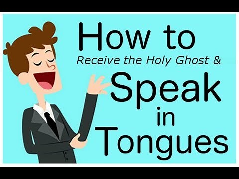 How to Receive the Holy Ghost and Speak in Tongues | today | easy
