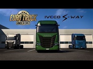 Euro Truck Simulator 2 - IVECO S-Way Release