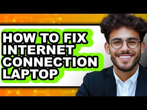 How to Fix Internet Connection Laptop (updated)