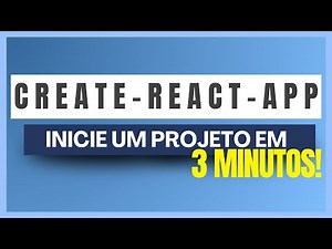 Como iniciar um projeto REACT com CREATE REACT APP em menos de 3 minutos passo a passo