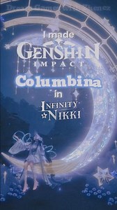 I made Columbina in Infinity Nikki ✧🤍 #infinitynikki #genshinimpact #columbina ☾