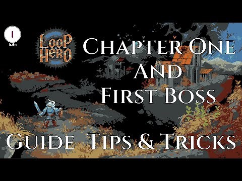 Loop Hero Chapter 1 and First Boss Guide - Gameplay Tips