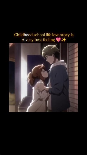 Childhood school life love story is the very best feeling 💖✨🥹 . . . . . . #love #anime #reel #cuteanimegirl #instagram #trending #song #romanceanime #love #couple | _king_sitama_