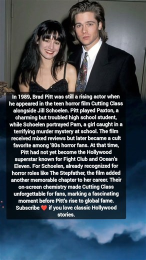 Brad Pitt & Jill Schoelen: The Untold Story Behind Cutting Class (1989)