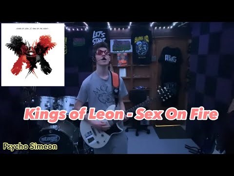 Kings of Leon - Sex On Fire (Guitar Cover)