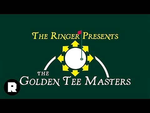 The Ringer Presents: 'The Golden Tee' Masters | The Ringer