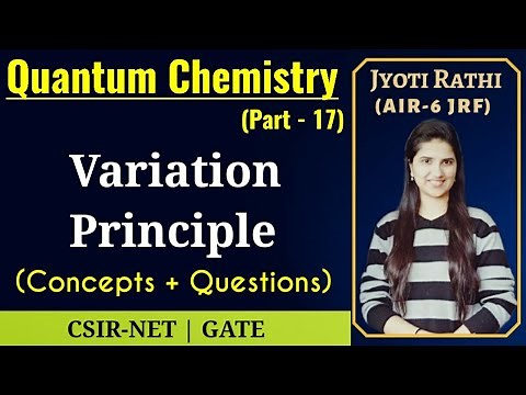 Variation Principle quantum mechanics|Variation principle in quantum chemistry|Questions|problems