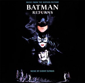 Danny Elfman - Batman Returns (Music From The Motion Picture)