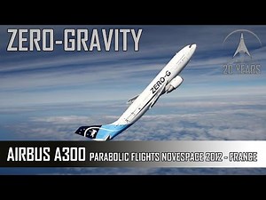 Zero-G Flight - Parabolic Flight with the Airbus A300 Of Novespace
