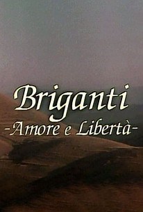 Briganti: Amore e libertà | Audience Reviews